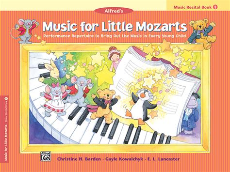  Music For Little Mozarts Recital Book, Book 1 by E. L. Lancaster